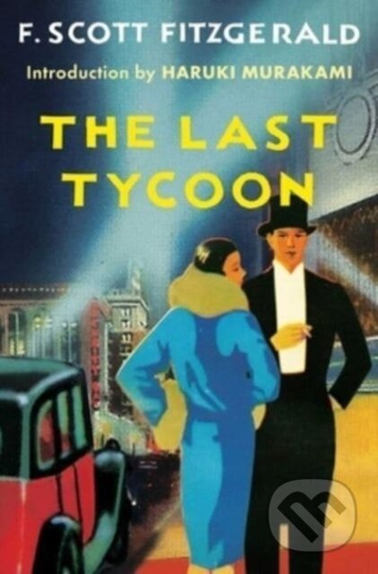 Last Tycoon (An Unfinished Novel)