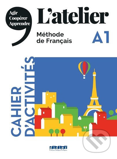 L´atelier A1 - Cahier d´activités