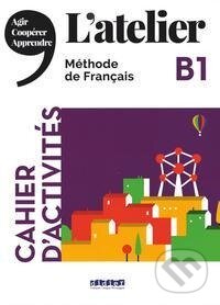 L'Atelier B1 - Cahier d'activités mit MP3-CD