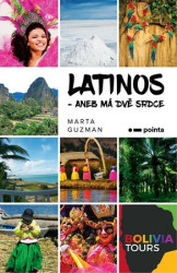 Latinos (aneb Má dvě srdce)
