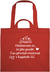 Látková taška – Omlouvám se, že jdu pozdě