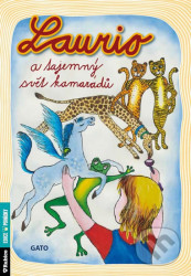 Laurio a tajemný svět kamarádů