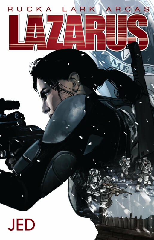 Lazarus 4: Jed - Lark Michael, Greg Rucka