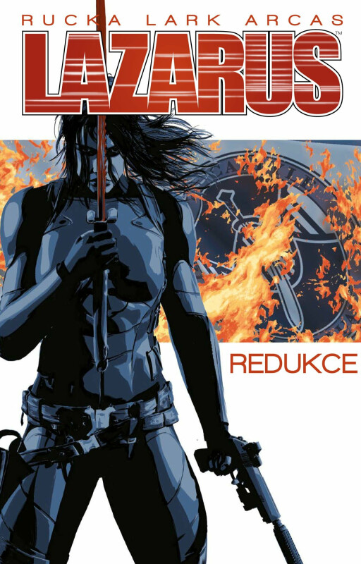 Lazarus 5: Redukce - Lark Michael, Greg Rucka