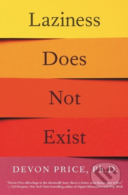 Laziness Does Not Exist