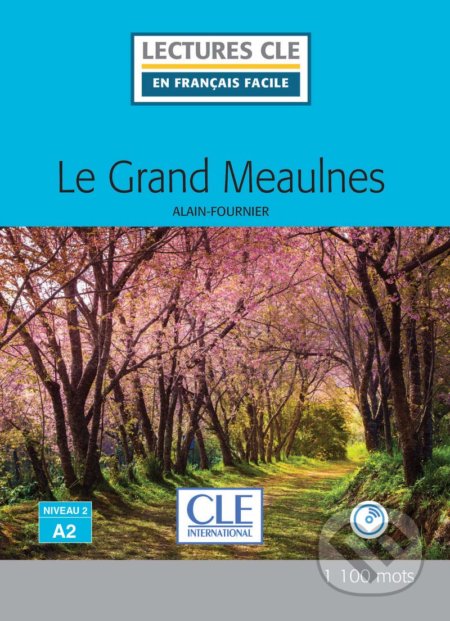 Le grand Meaulnes (Livre + CD MP3)