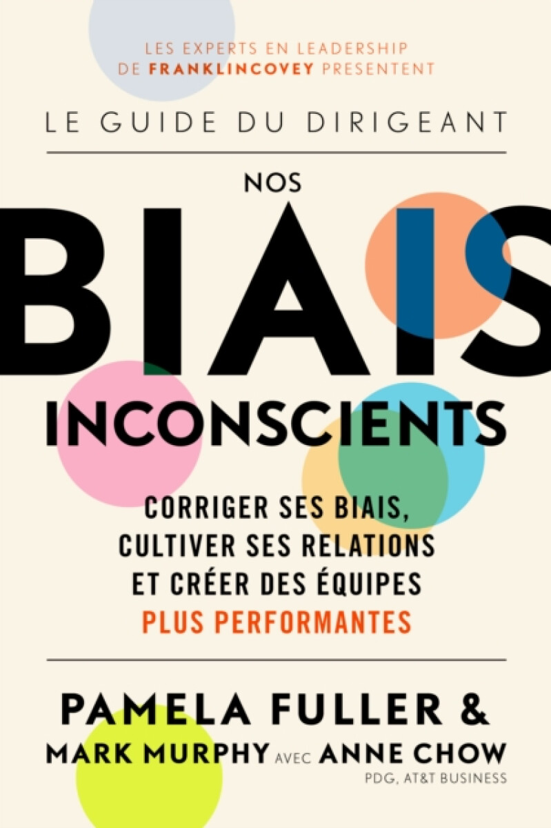 Le Guide du dirigeant: Nos biais inconscients