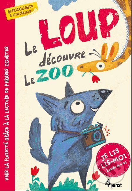 Le loup découvre le ZOO (Je lis, lis-moi avec