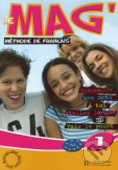 Le Mag´ 1 (A1): Livre d´éleve