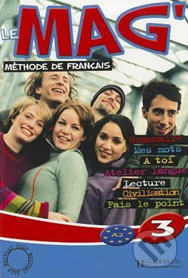 Le Mag´ 3 (A2): Livre d´éleve