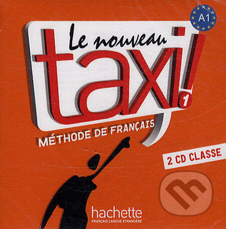 Le Nouveau Taxi! 1 (2 CD Classe)