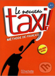 Le Nouveau Taxi ! 1 (A1) Livre de l´éleve