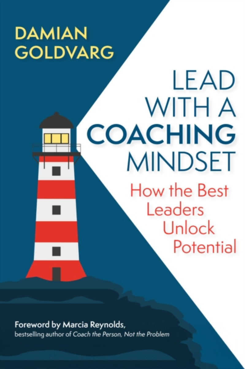 Lead with a Coaching Mindset