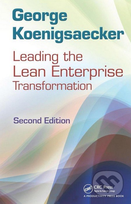 Leading the Lean Enterprise Transformation