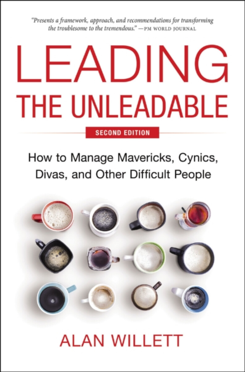 Leading the Unleadable Second Edition