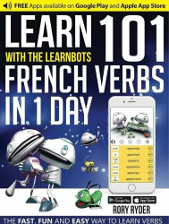 Learn 101 French Verbs In 1 day - Rory Ryder