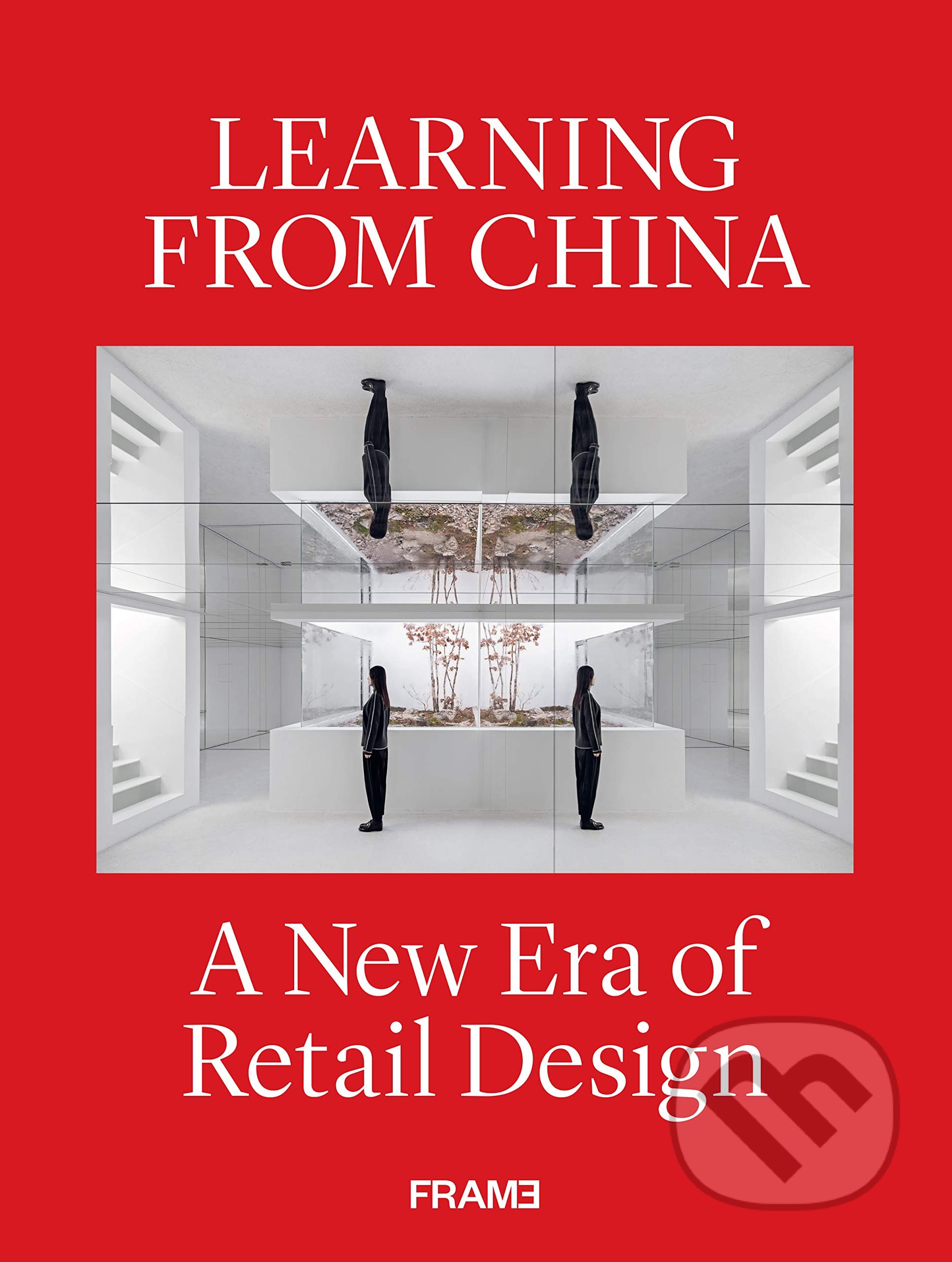 Learning from China (A New Era of Retail Design)