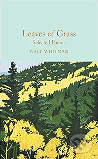 Leaves of Grass: Selected Poems