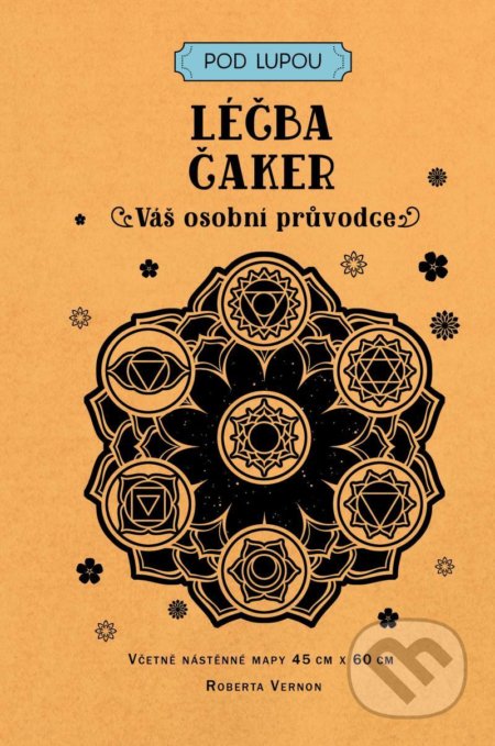 Léčba čaker (Váš osobní průvodce)