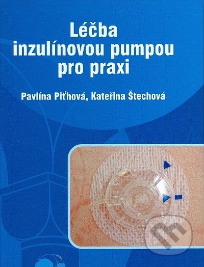 Léčba inzulínovou pumpou pro praxi