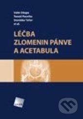 Léčba zlomenin pánve a acetabula