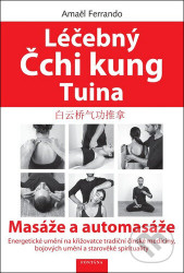 Léčebný Čchi kung Tuina (Masáže a automasáže)