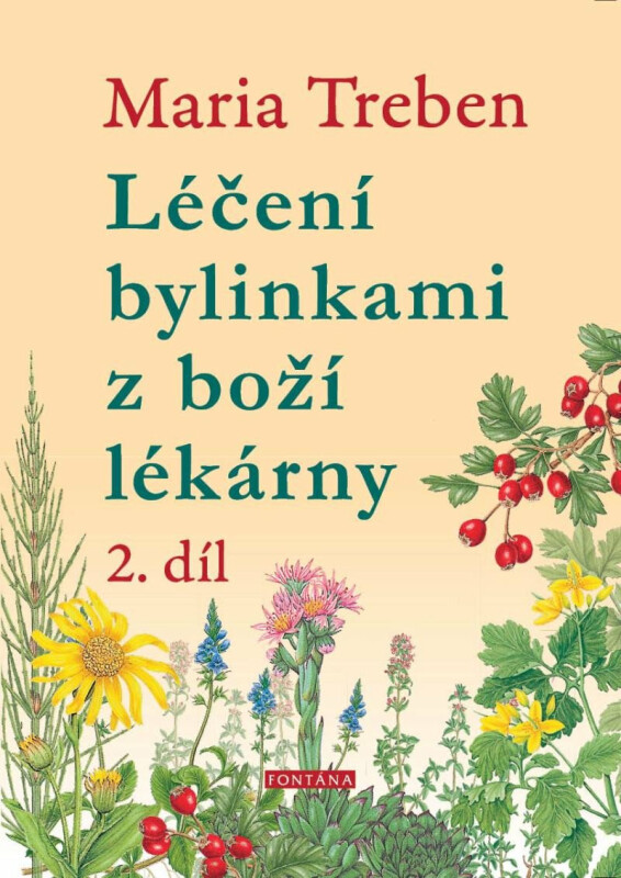Léčení bylinkami z boží lékárny 2. díl - Marie Treben