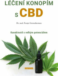 Léčení konopím s CBD (Kanabinoid s velkým potenciálem) - kniha z kategorie Alternativní medicína
