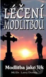 Léčení modlitbou (Modlitba jako lék)