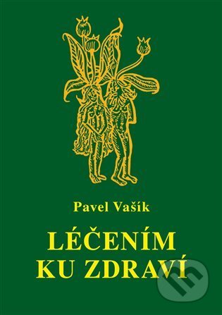 Léčením ku zdraví