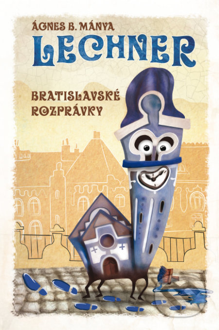 Lechner (Bratislavské rozprávky)