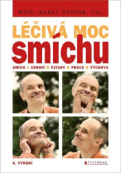 Léčivá moc smíchu (Smích a zdraví, vztahy, práce, výchova) - kniha z kategorie Etiketa