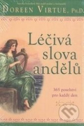 Léčivá slova andělů (365 poselství pro každý den)
