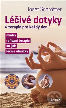 Léčivé dotyky (4 terapie pro každý den)