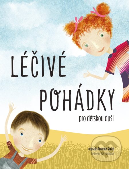Léčivé pohádky pro dětskou duši