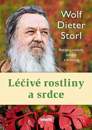 Léčivé rostliny a srdce - Wolf-Dieter Storl