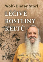 Léčivé rostliny Keltů - Wolf-Dieter Storl