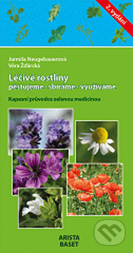 Léčivé rostliny pěstujeme - sbíráme