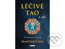 Léčivé tao 2 - Nej-kung a páteřní čchi-kung