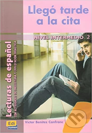 Lecturas graduadas Intermedio - Llegó tarde a la cita