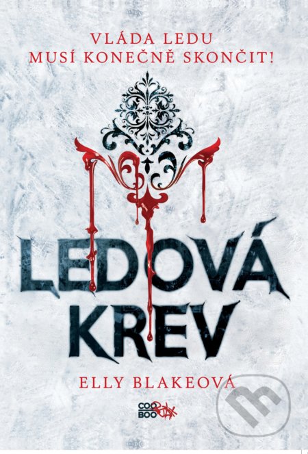 Ledová krev (Vláda ledu musí konečně skončit)