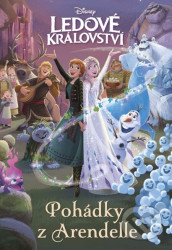 Ledové království - Pohádky z Arendelle - Kolektiv
