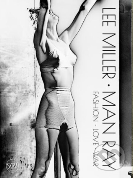 Lee Miller & Man Ray (Fashion - Love