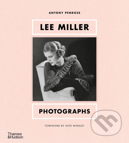 Lee Miller: Photographs