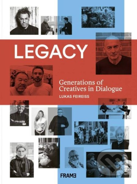 Legacy (Generations of Creatives in Dialogue)