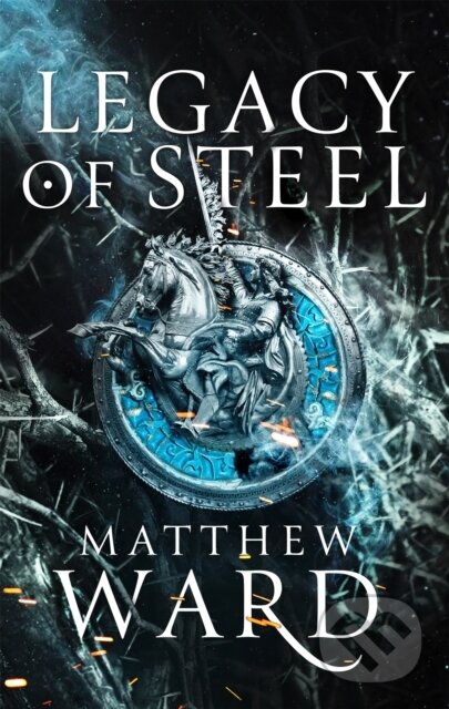 Legacy of Steel (Book Two of the Legacy Trilogy)