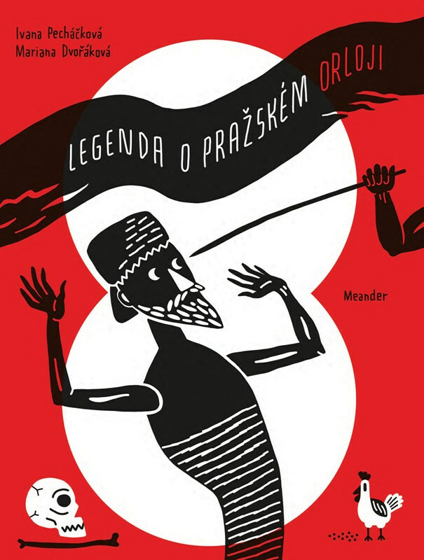 Legenda o pražském orloji - Ivana Pecháčková