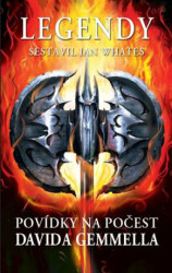 Legendy (Povídky na počest Davida Gemmella) - kniha z kategorie Sci-fi a fantasy