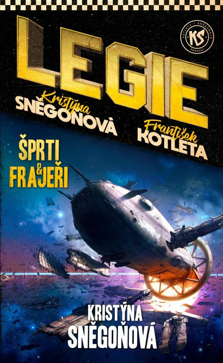 Legie 3: Šprti a frajeři - 2. vydání - Kristýna Sněgoňová