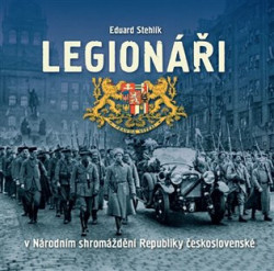 Legionáři (v Národním shromáždění Republiky československé) - kniha z kategorie Historie